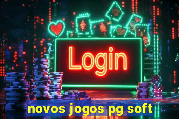 novos jogos pg soft